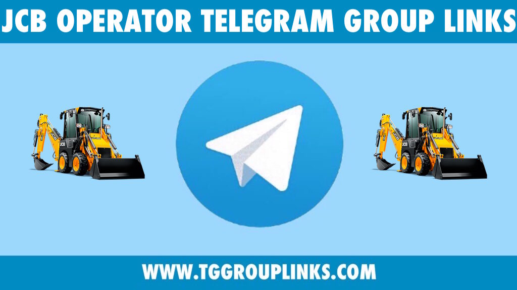 Join JCB Operator Telegram Group Links List 2024